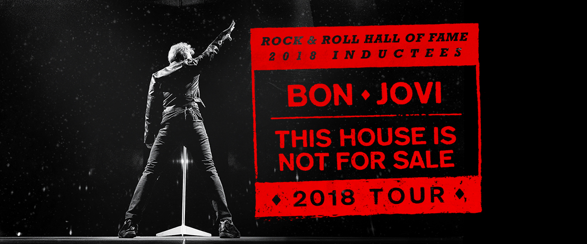 BON JOVI: THIS HOUSE IS NOT FOR SALE TOUR | boom 99.7